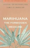 Marihuana, the forbidden medicine /