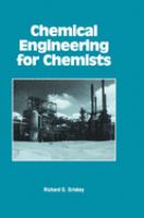 Chemical engineering for chemists /