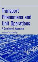 Transport phenomena and unit operations : a combined approach /