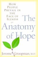 The anatomy of hope : how people prevail in the face of illness /