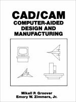 CAD/CAM : computer-aided design and manufacturing /