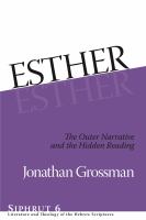 Esther : the outer narrative and the hidden reading /