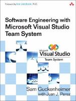 Software engineering with Microsoft Visual Studio Team System /