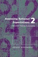 Assessing rational expectations 2 : "eductive" stability in economics /