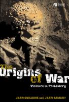 The origins of war : violence in prehistory /