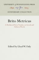 Brito metricvs; a mediaeval verse treatise on Greek and Hebrew words.