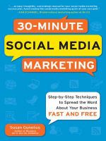 30-minute social media marketing step-by-step techniques to spread the word about your business fast and free /