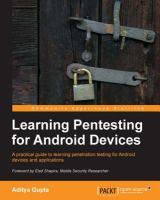 Learning Pentesting for Android.