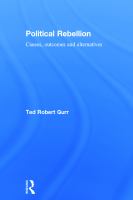 Political rebellion : causes, outcomes and alternatives /