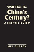 Will this be China's century? : a skeptic's view /