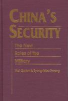 China's security : the new roles of the military /