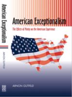 American exceptionalism : the effects of plenty on the American experience /