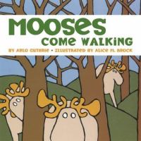 Mooses come walking /