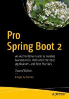 Pro Spring Boot 2 : an authoritative guide to building microservices, web and enterprise applications, and best practices /