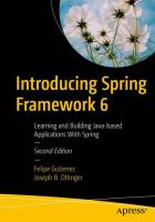 Introducing Spring Framework 6 : learning and building Java-based applications with Spring /