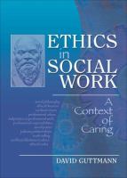 Ethics in social work : a context of caring /