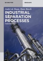 Industrial Separation Processes : Fundamentals.