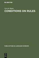 Conditions on Rules : the Proper Balance between Syntax and Semantics.