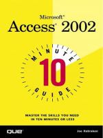 Microsoft Access 2002 10 minute guide /