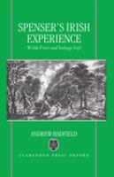 Edmund Spenser's Irish experience : wilde fruit and savage soyl /