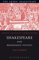 Shakespeare and Renaissance politics /