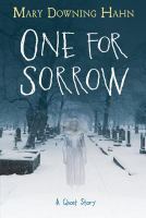 One for sorrow : a ghost story /