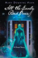 All the lovely bad ones : a ghost story /