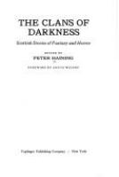 The clans of darkness; Scottish stories of fantasy and horror.