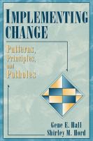 Implementing change : patterns, principles, and potholes /