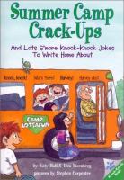 Summer camp crack-ups : and lots s'more knock-knock jokes to write home about /