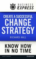 Create a successful change strategy /