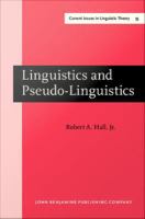 Linguistics and pseudo-linguistics : selected essays, 1965-1985 /