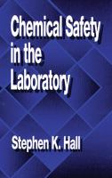 Chemical safety in the laboratory /