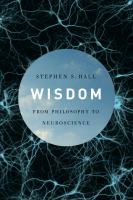 Wisdom : from philosophy to neuroscience /