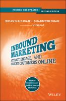 Inbound marketing : attract, engage, and delight customers online /