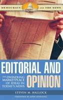 Editorial and opinion : the dwindling marketplace of ideas in today's news /
