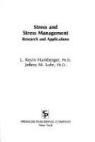 Stress and stress management : research and applications /