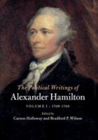 The political writings of Alexander Hamilton.