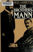 The brothers Mann : the lives of Heinrich and Thomas Mann, 1871-1950 and 1875-1955 /