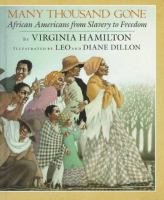 Many thousand gone : African Americans from slavery to freedom /
