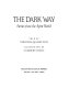 The dark way : stories from the spirit world /