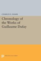 Chronology of the Works of Guillaume Dufay.