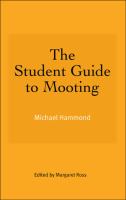 The student guide to mooting /