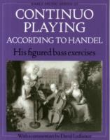 Continuo playing according to Handel : his figured bass exercises /