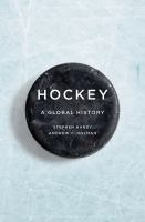Hockey A Global History /