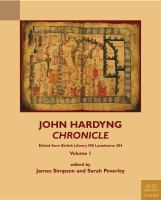 John Hardyng, Chronicle : Edited from British Library MS Lansdowne 204: Volume 1.