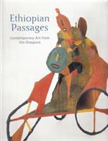 Ethiopian passages : contemporary art from the diaspora /