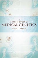 A short history of medical genetics /