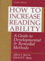 How to increase reading ability : a  guide to developmental and remedial methods /