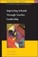 Improving schools through teacher leadership /